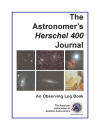 The Astronomer's Herschel 400 Journal - An Observing Log Book
